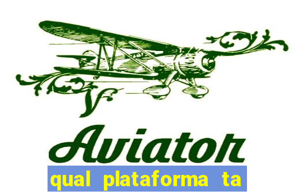 qual plataforma ta pagando mais